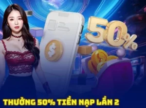 Khám Phá Ưu Đãi Nạp Lần 2 Tặng 50% Tại Nhà Cái SBOBET