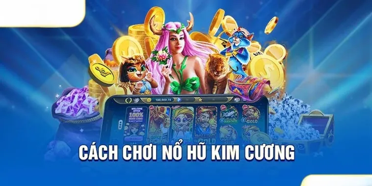Khám Phá Trò Chơi Nổ Hũ Kim Cương Tại SBOBET Đầy Hấp Dẫn